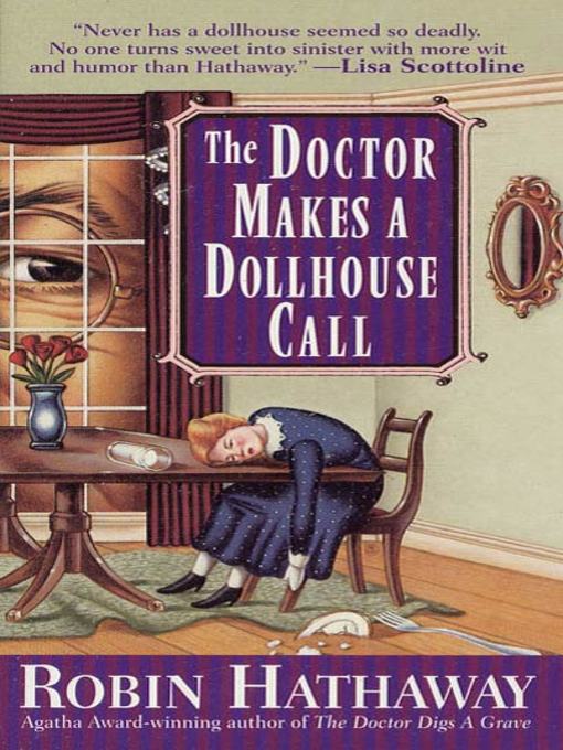 Title details for The Doctor Makes a Dollhouse Call by Robin Hathaway - Wait list